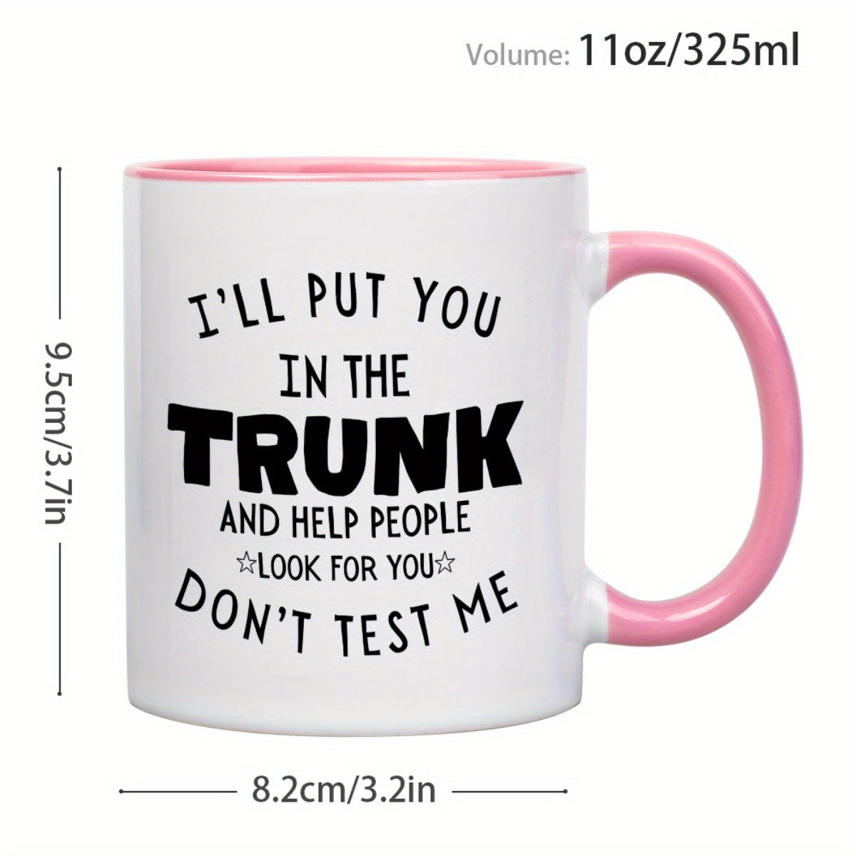 1pc 11oz Ceramic Coffee Mug with Funny Saying "I'll Put You in the Trunk & Help People Look for You" - Novelty Humor Gift, Dishwasher Safe White Mug with Black Lettering for Kitchen, Office & Home Use, Coffee Lover Gifts, Pla