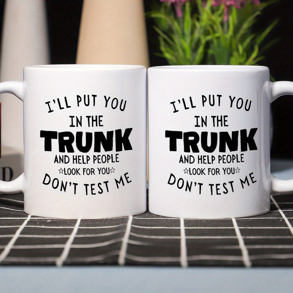 1pc 11oz Ceramic Coffee Mug with Funny Saying "I'll Put You in the Trunk & Help People Look for You" - Novelty Humor Gift, Dishwasher Safe White Mug with Black Lettering for Kitchen, Office & Home Use, Coffee Lover Gifts, Pla