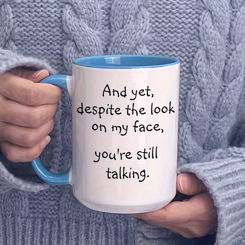 15OZ Mug with Funny Quote - Perfect Gift for Coffee Lovers, Christmas, Birthdays, Family, and Holidays