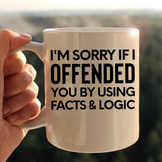 Humorous 11oz Ceramic Mug with "Apologies If My Use of Facts & Logic Upset You" Design - Ideal for Office Humor, Great Gift for Colleagues, Men or Women, Workplace Mug|Humorous Mug|Ceramic Mug
