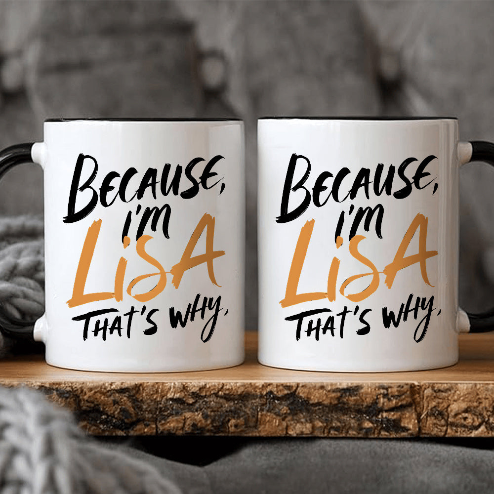 [Lisa-Inspired Mug] 11oz Ceramic Lisa-Inspired Mug | 1pc Insulated Coffee Cup with "Because I'm Lisa That's Why" Design, Reusable for Hot & Cold Drinks, Hand Wash Only - Perfect Gift for Birthdays, Holidays, Christmas, New Ye