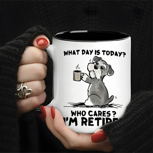 1pc "What Day is Today? Who Cares? I'm Retired" Humorous Quote Retirement Celebration Ceramic Coffee Mug 11oz - Ideal Gift for All Seasons Ideal Gift for Easter, Birthday