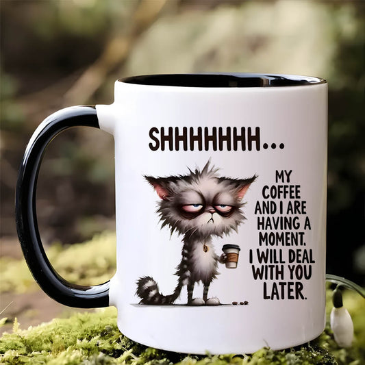 1pc, MY COFFEE AND I ARE HAVING A MOMENT.I WILL DEAL with YOU LATER, Sleepy cat, coffee cup, interesting copywriter, office, home, kitchen, must-haves, gifts, personal use are all OK, 11oz