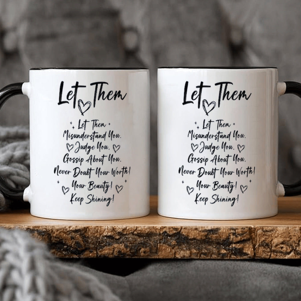 1pc 11oz Let Them Birthday Gift, Christmas Gift, Self Love Keep Shining Motivational Coffee Mug