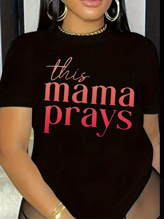 Plus Size Casual Crew Neck Short Sleeve Mama Prays Print T-Shirt, Women's Clothing