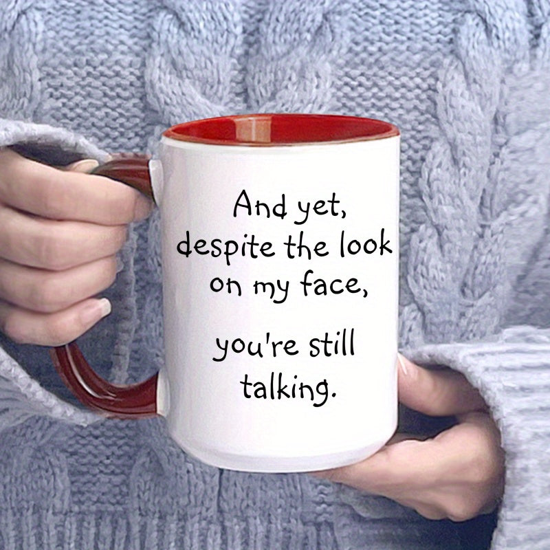 15OZ Mug with Funny Quote - Perfect Gift for Coffee Lovers, Christmas, Birthdays, Family, and Holidays