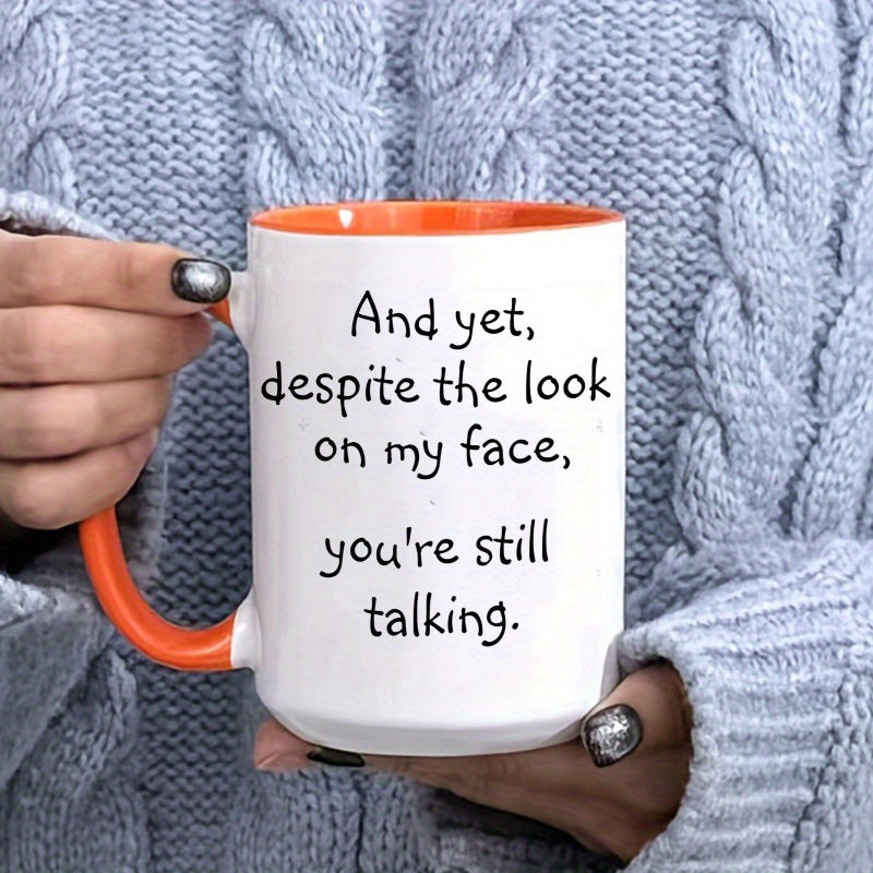 15OZ Mug with Funny Quote - Perfect Gift for Coffee Lovers, Christmas, Birthdays, Family, and Holidays