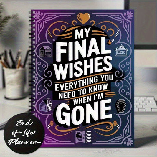 My Last Wish: Everything You Need to Know When I'm Gone - Spiral Bound Lifetime Planner & Will Organizer, Purple & Golden Cover with Durable Paper - Funeral Arrangements, Heir Planner, Legacy Organizer for Adults, Handbook fo