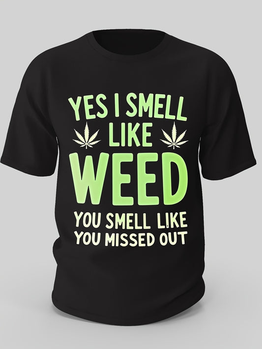 Yes I Smell Like Weed Tee Patriotic Oversized For Halloween And Christmas Men'S T-Shirt