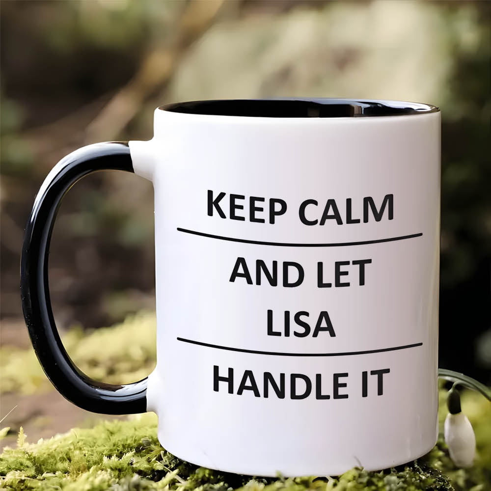 "Keep Calm and Let Lisa Handle It" Coffee Mug - White with Black Lettering & Handle, Dishwasher Safe Gift for Her, Wife, Mom, Daughter, Friend - Christmas, Valentine's Day, Mother's Day, Holiday Drinkware | Modern Mug Design