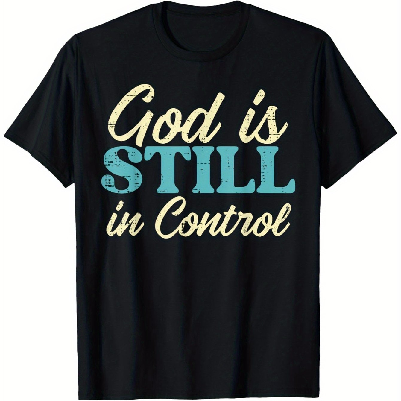 God Is Still In Control" Inspirational Christian T-Shirt for Men & Women - 100% Cotton, Casual Short-Sleeve Tee with Bold Print, All-Season Comfort Fit, Sizes S-XXXL