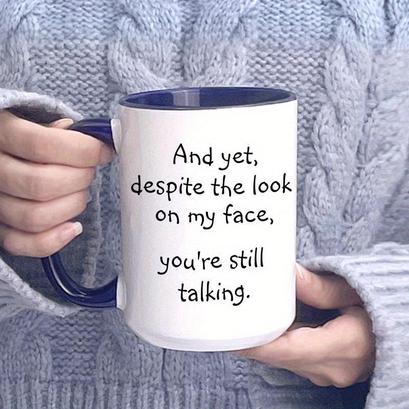 15OZ Mug with Funny Quote - Perfect Gift for Coffee Lovers, Christmas, Birthdays, Family, and Holidays