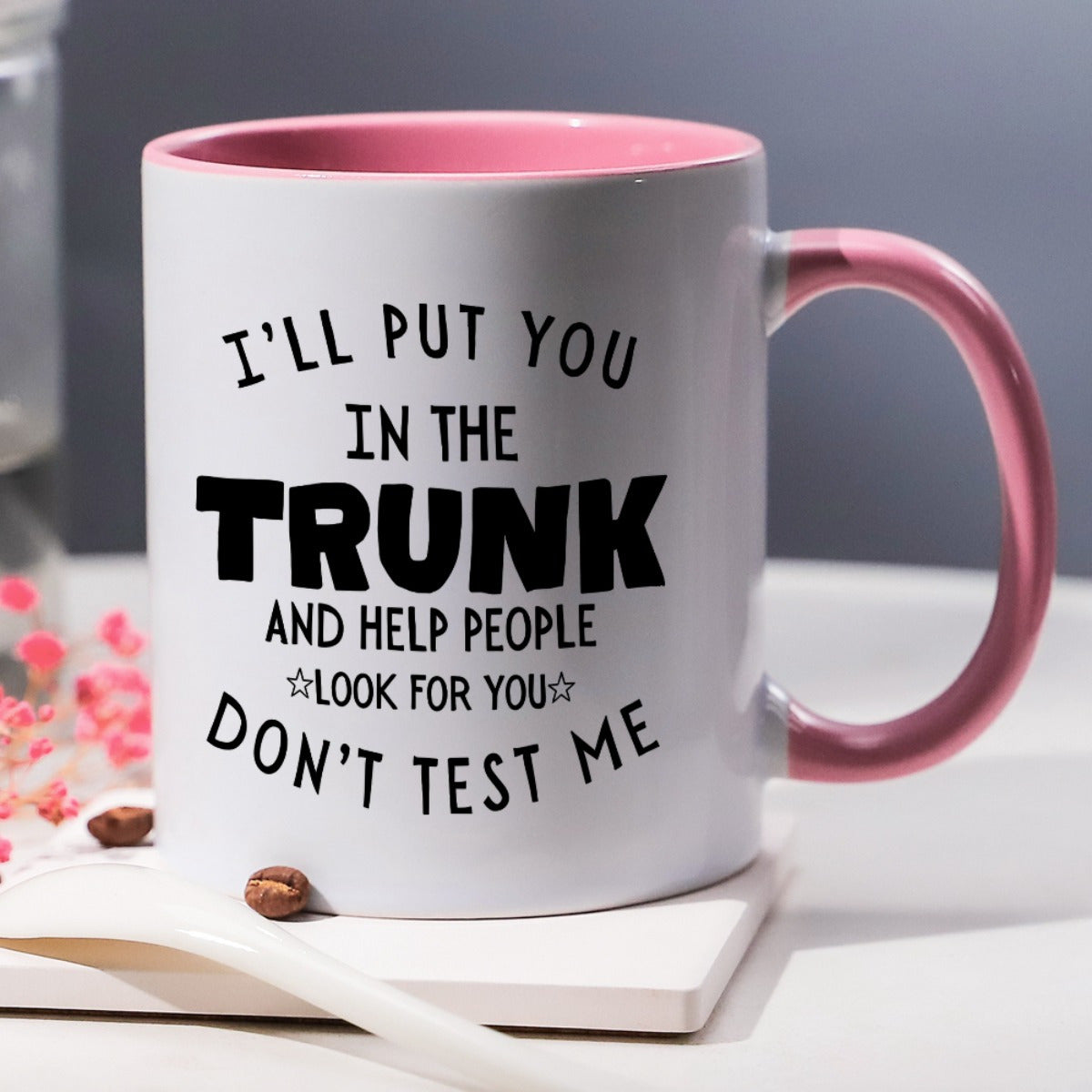 1pc 11oz Ceramic Coffee Mug with Funny Saying "I'll Put You in the Trunk & Help People Look for You" - Novelty Humor Gift, Dishwasher Safe White Mug with Black Lettering for Kitchen, Office & Home Use, Coffee Lover Gifts, Pla